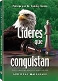 Lideres que Conquistan (Spanish Edition)