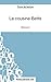 La cousine Bette de Balzac (Fiche de lecture): Analyse complète de l'oeuvre (French Edition) by Sophie fichesdelecture, Sophie Lecomte