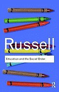 Education & Social Order (09) by Russell, Bertrand [Paperback (2009)]