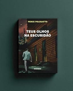 Livro Teus olhos na escuridão (Coleção Perce Polegatto)