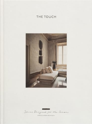 The Touch (New Edition): Spaces Designed for the Senses