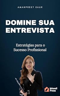 Livro Domine sua Entrevista: Estratégias para o Sucesso Profissional