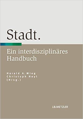Stadt Ein Interdisziplinares Handbuch Amazon De Mieg Harald Heyl Christoph Bucher