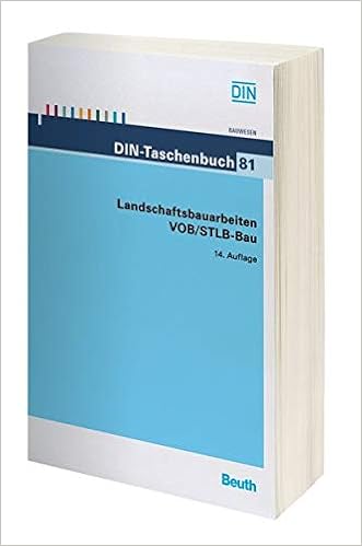 Landschaftsbauarbeiten Vob Stlb Bau Vob Teil B Din 1961 Vob Teil C Atv Din 18299 Atv Din 18300 Atv Din 18315 Atv Din 18317 Atv Din 18318 Atv Din 18332 Atv Din 18333