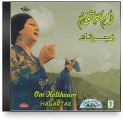 Oum Kalthoum - Hagartak