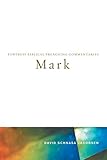 Mark (Fortress Biblical Preaching Commentaries) by David Schnasa Jacobsen