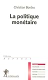 la politique monètaire by 