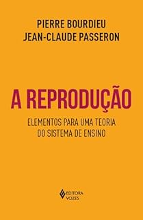 Livro A reprodução: Elementos para uma teoria do sistema de ensino