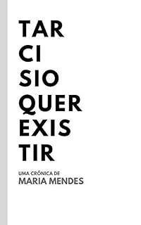 Livro TARCISIO QUER EXISTIR
