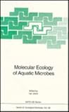 Molecular Ecology of Aquatic Microbes, , 3540601341
