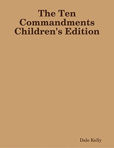 The Ten Commandments Children's Edition