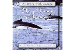 At Peace with Nature - The Mystical Mammal - Enchanting Music of the Whale