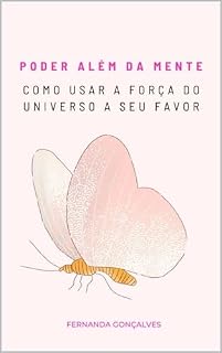 Livro O poder além da mente: Como usar a força do universo a seu favor