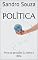 Livro Política : Para as gerações Z, Alpha e Beta
