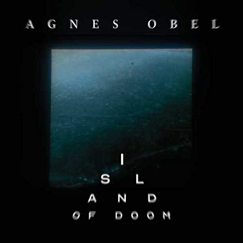 Album art for Island Of Doom by Agnes Obel