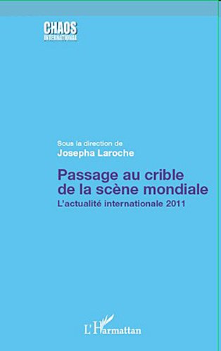 Passage au crible de la scène mondiale