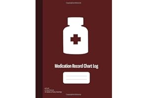 Medication Record Chart Log: Undated Personal Medication Checklist Organizer, Medication Administration Log Book Book, Keep Track of Medicine, Monday ... Cover (8.5"x11")) (Medication Log Book)