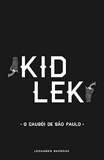 Livro Kid Lek.: O caubói de São Paulo.