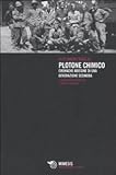 Image de Plotone chimico. Cronache abissine di una generazione scomoda