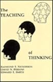 The Teaching of Thinking, Nickerson, Ray and Perkins, David, 0898595398