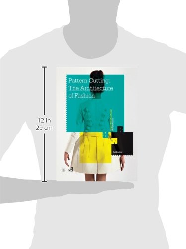 Pattern Cutting: The Architecture of Fashion (Required Reading Range)