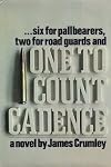 ...Six for Pallbearers, Two for Road Guards and One to Count Cadence