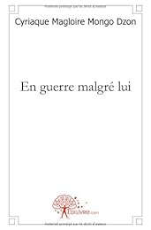 En guerre malgré lui