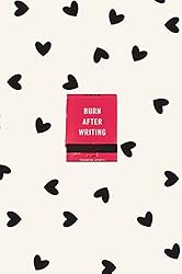 Burn After Writing