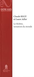 Le  théâtre, sensation du monde