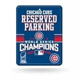 Chicago Cubs 2016 World Champions Metal Parking Sign