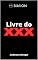 Livro Livre do XXX: Superando a Pornografia