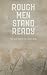 Rough Men Stand Ready by Stanton S Coerr