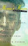 Mema's House, Mexico City : On Transvestites, Queens, and Machos, Prieur, Annick, 0226682560