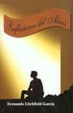 Unknown Binding Reflexiones del Alma [Spanish] Book