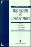 Image de Current Advances in Triglycerides and Atherosclerosis