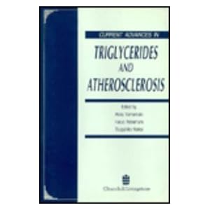 Current Advances in Triglycerides and Atherosclerosis