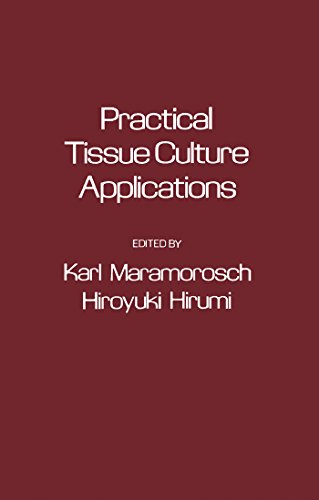 Practical Tissue Culture Applications Practical Tissue Culture Applications
