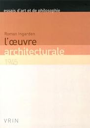 L' oeuvre architecturale
