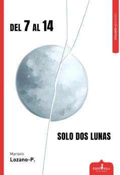 Del 7 Al 14 Solo Dos Lunas (DIASTOLE)