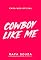 Livro Cowboy Like Me