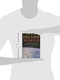 Front cover for the book Island World: A History of Hawai'i and the United States (California World History Library) by Gary Y. Okihiro