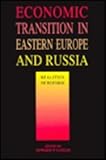 Economic Transition Eastern Europe and Russia : Realities of Reform, , 0817993320