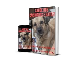Livro SAUDE DOS CACHORROS E GATOS: Observe se Seu Pet Está em Dia