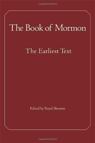 The Book of Mormon: The Original Text: The Earliest Text