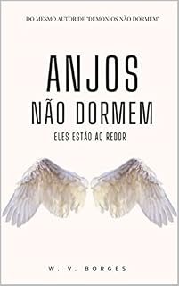 Livro Anjos não dormem: Eles estão ao nosso redor