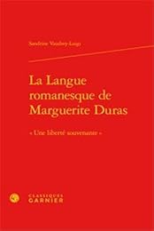 La  langue romanesque de Marguerite Duras