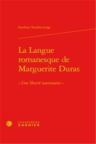 La  langue romanesque de Marguerite Duras