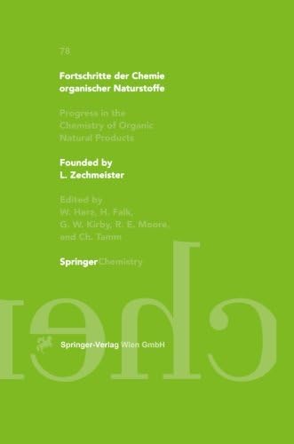 Fortschritte der Chemie organischer Naturstoffe / Progress in the Chemistry of Organic Natural Products