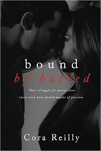Amazon Com Bound By Hatred Born In Blood Mafia Chronicles Volume 3 9781512191653 Reilly Cora Books