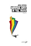 Mirage gay à Tel Aviv by 